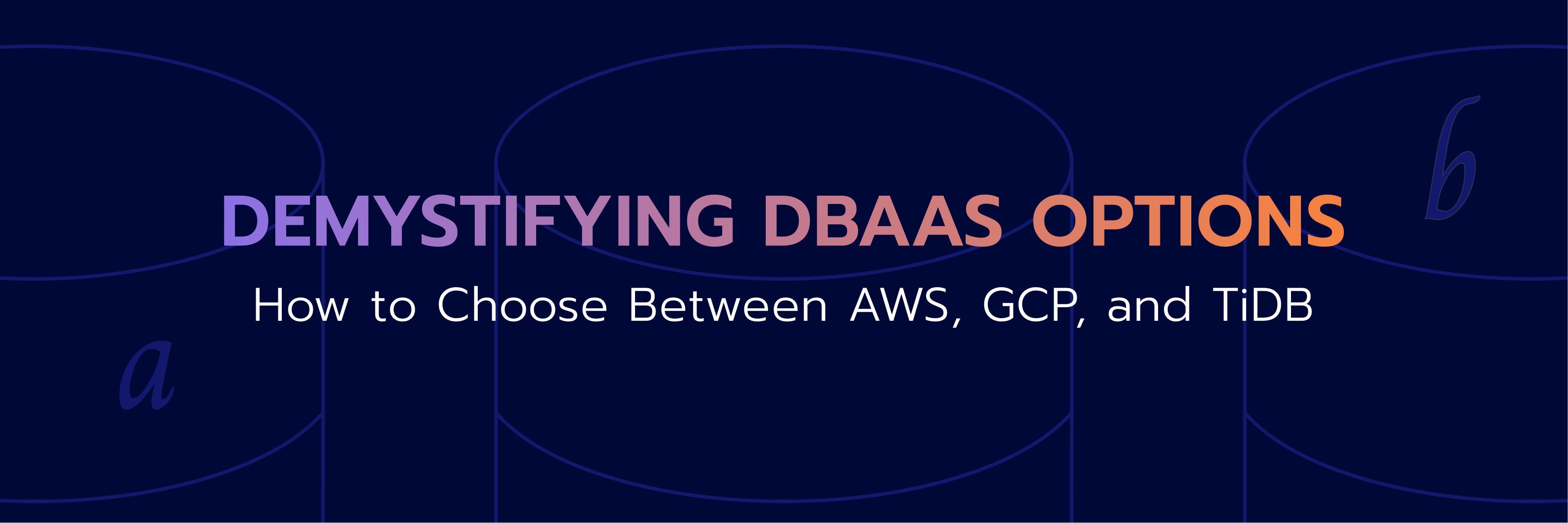 Demystifying DBaaS Options