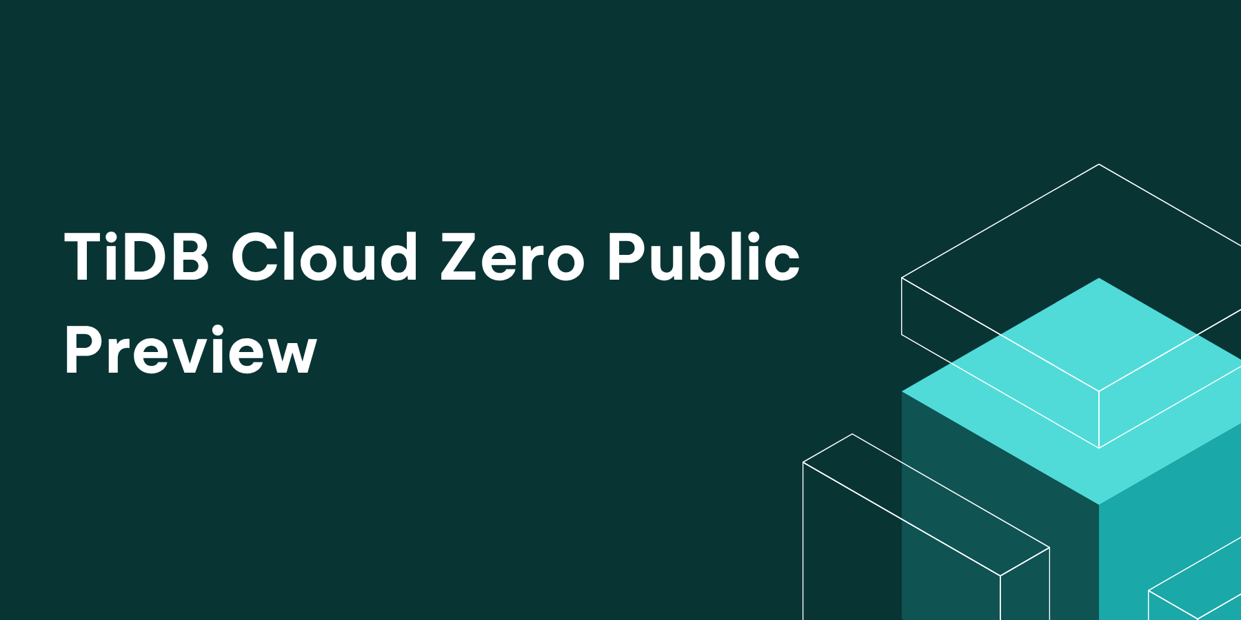 TiDB Cloud Zero: Get a Database in 1 Second, Claim It in 3 Clicks