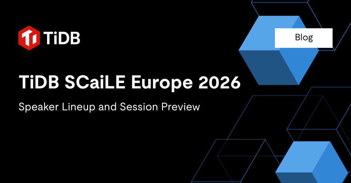 TiDB SCaiLE Europe 2026: Agentic AI Database Sessions
