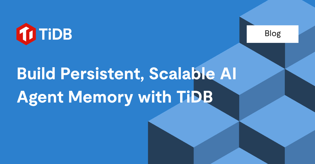 Agent Memory Database: Build It on TiDB with SQL and Python
