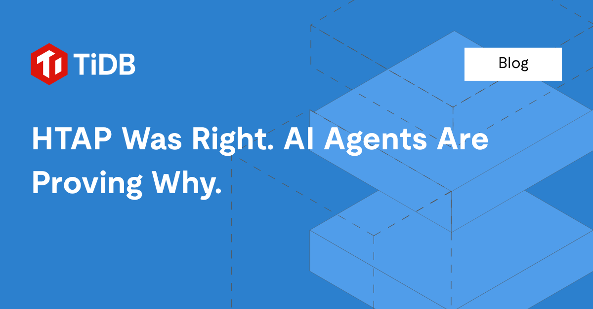 HTAP Was Right. AI Agents Are Proving Why.