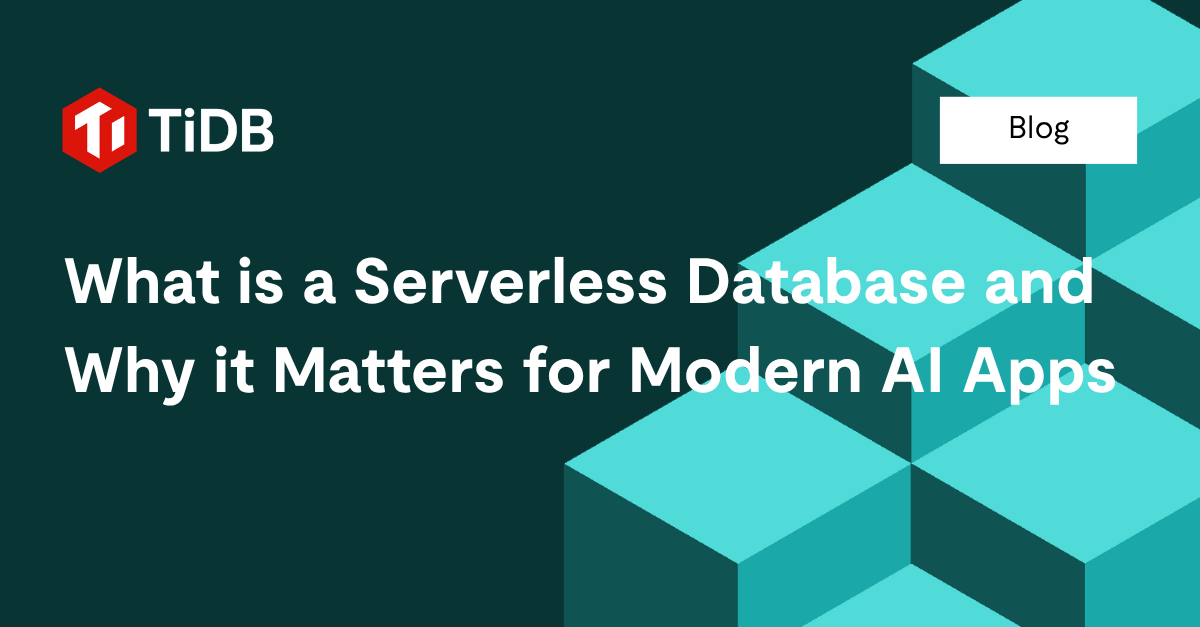 What is a Serverless Database and Why It Matters for Modern AI Apps